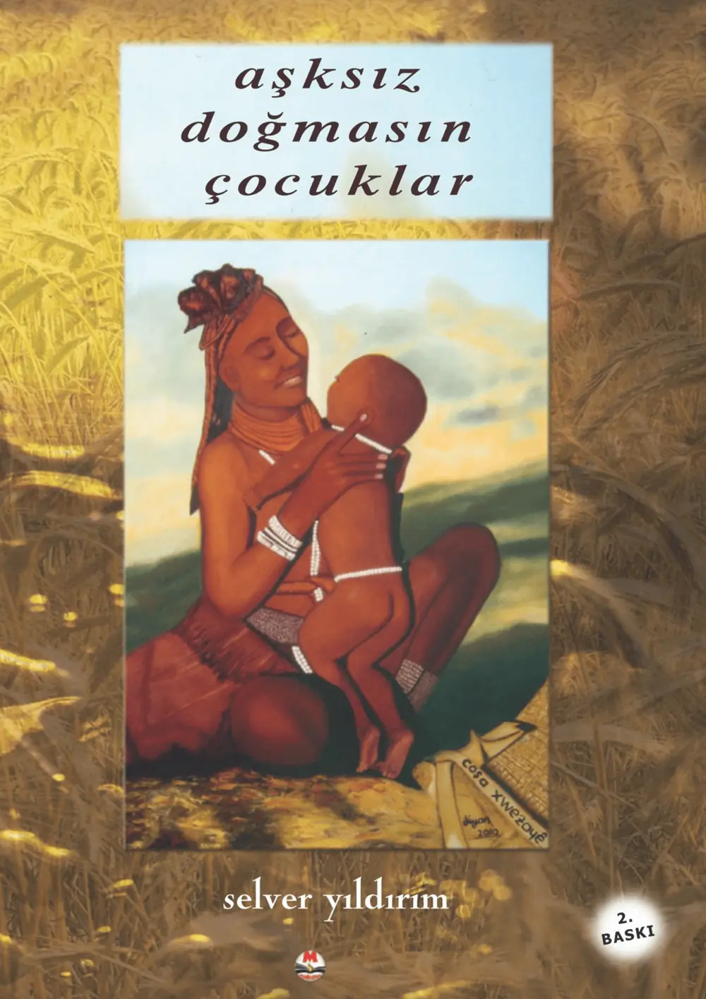 Aşksız Doğmasın Çocuklar