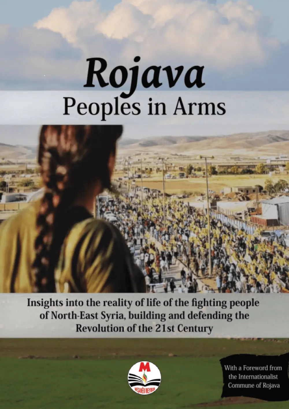 Rojava - Peoples In Arms